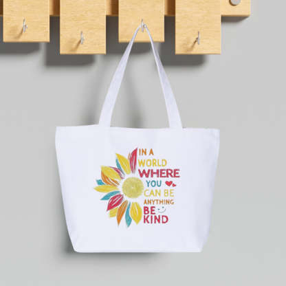 In a World Where You Can Be Anything Be Kind Large Canvas Tote Bag | Rainbow Sunflower Design | Pom Pom Petals
